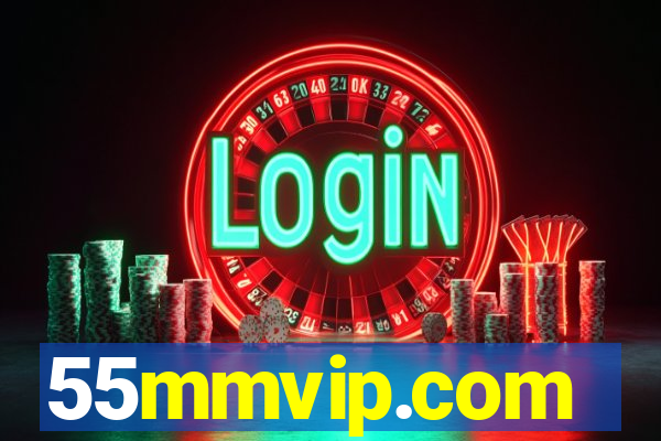 55mmvip.com