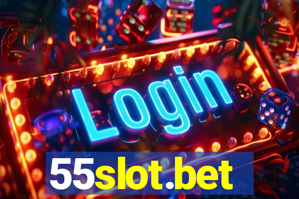 55slot.bet
