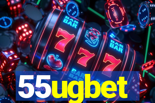 55ugbet