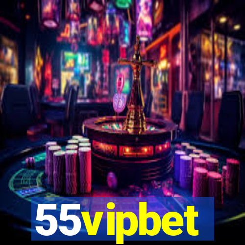 55vipbet