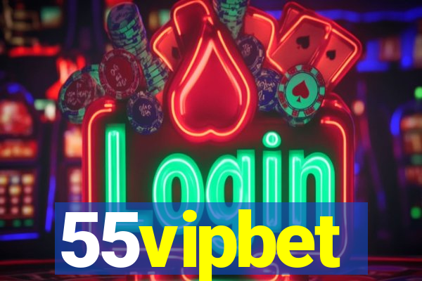 55vipbet
