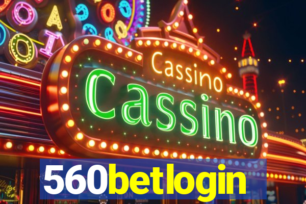 560betlogin