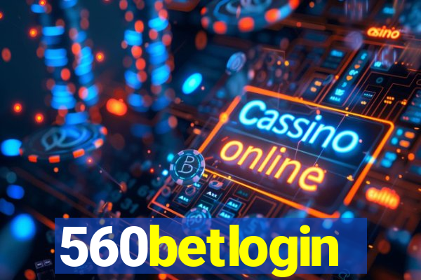 560betlogin