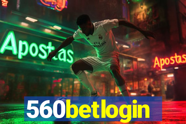 560betlogin