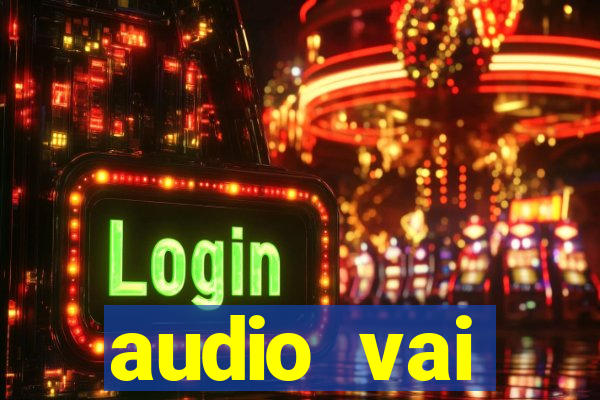 audio vai corinthians whatsapp