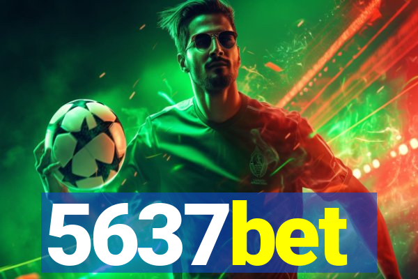 5637bet