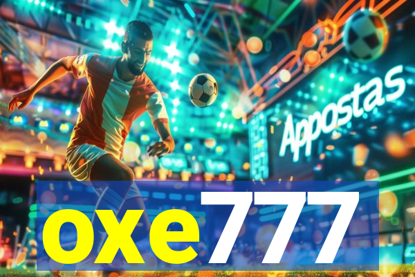 oxe777