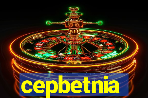 cepbetnia