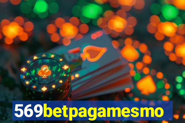 569betpagamesmo