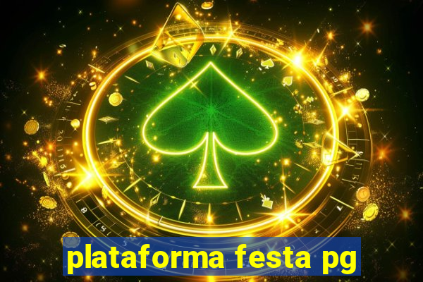 plataforma festa pg