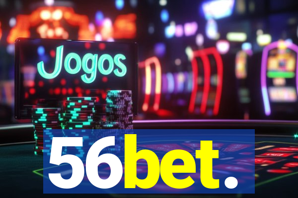56bet.