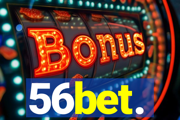 56bet.