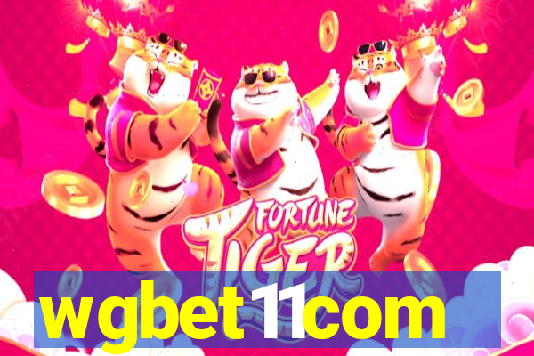wgbet11com