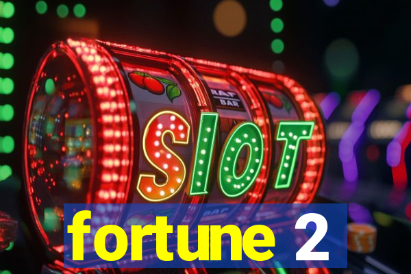 fortune 2