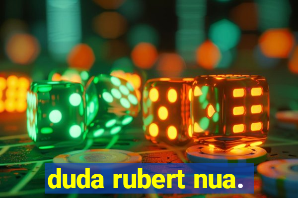 duda rubert nua.