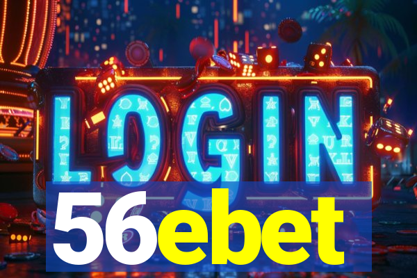 56ebet