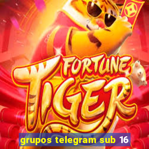 grupos telegram sub 16