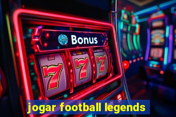 jogar football legends