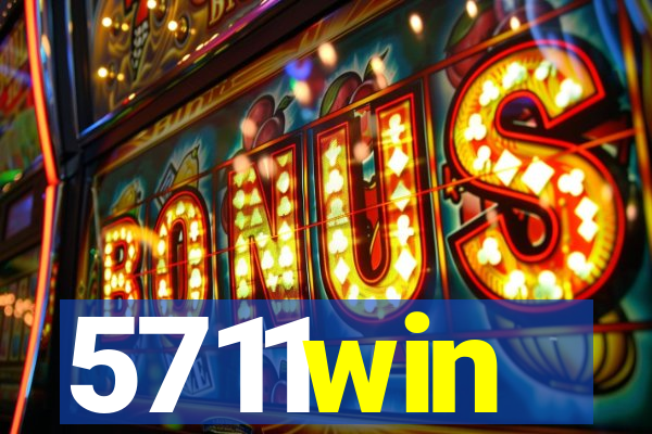 5711win