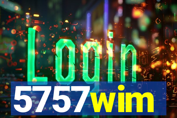 5757wim