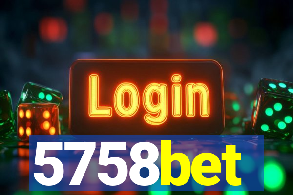 5758bet