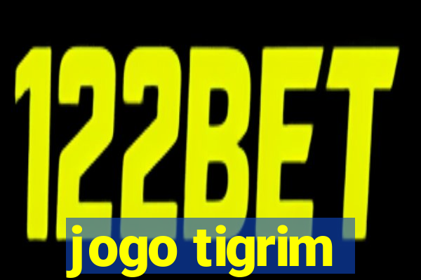 jogo tigrim