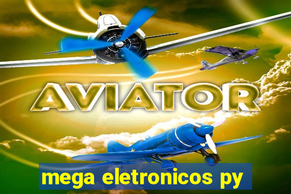 mega eletronicos py
