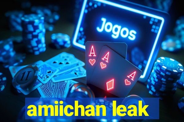 amiichan leak