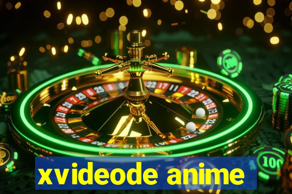 xvideode anime