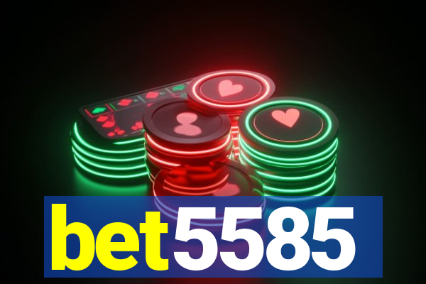 bet5585