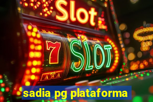sadia pg plataforma