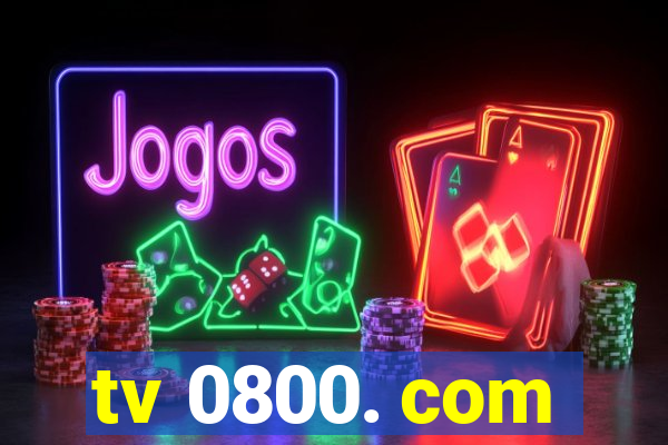 tv 0800. com