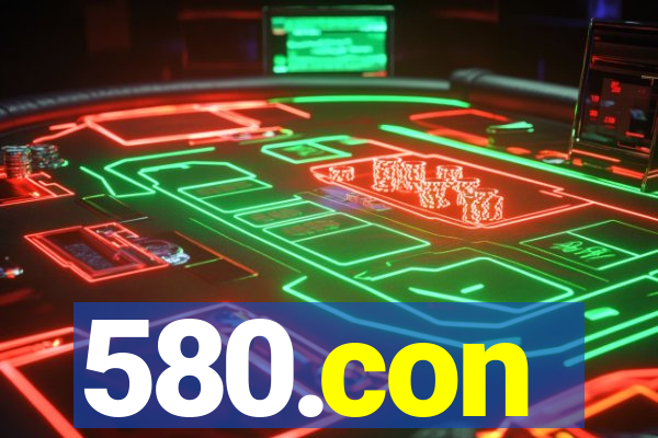 580.con
