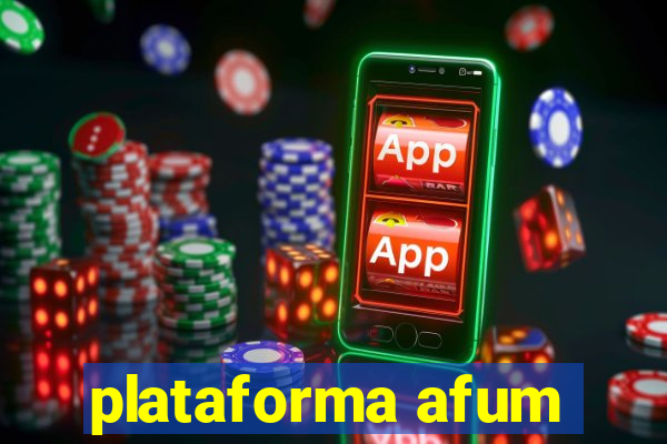 plataforma afum