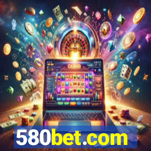580bet.com