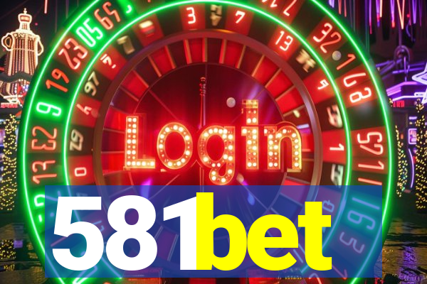 581bet