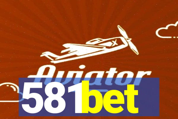 581bet