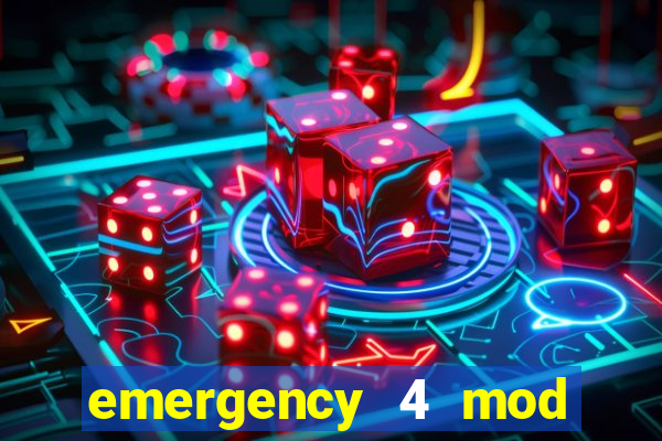 emergency 4 mod bahia download