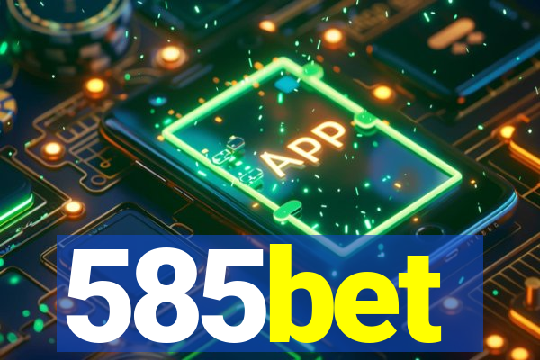 585bet