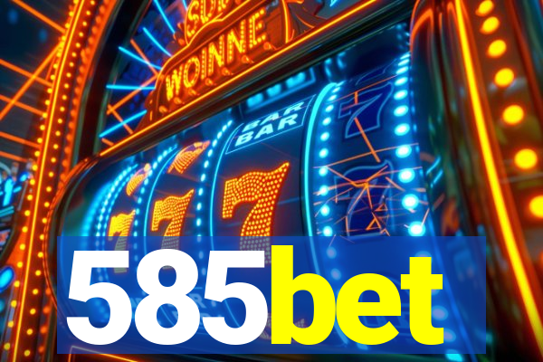 585bet
