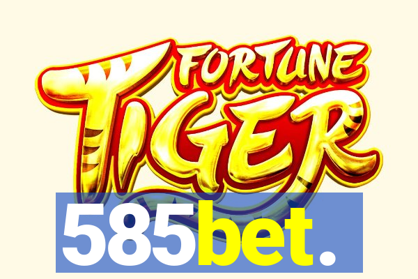 585bet.