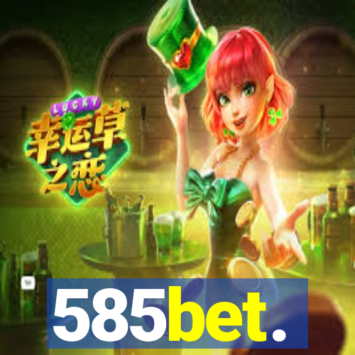 585bet.