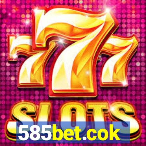 585bet.cok