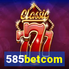 585betcom