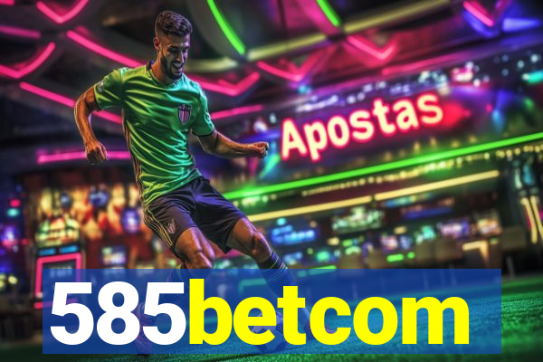 585betcom