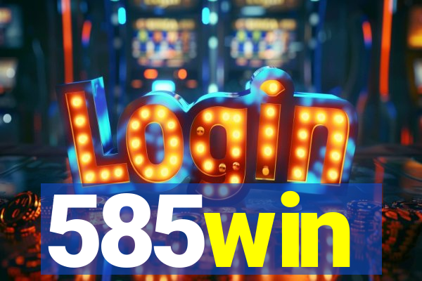 585win