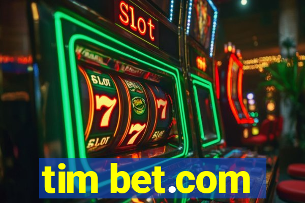 tim bet.com