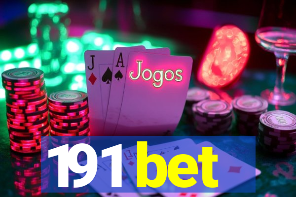 191 bet