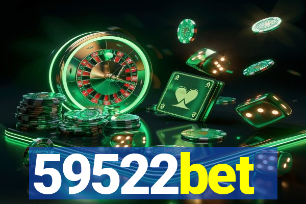 59522bet
