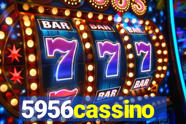 5956cassino